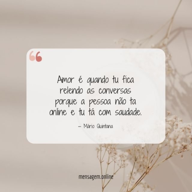 Amor é quando tu fica relendo