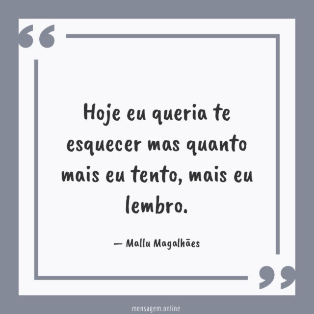 Hoje eu queria te esquecer