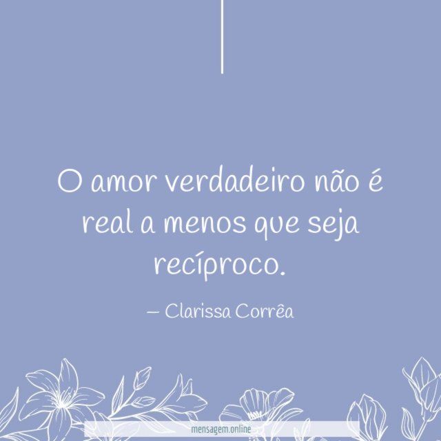 O amor verdadeiro não é real