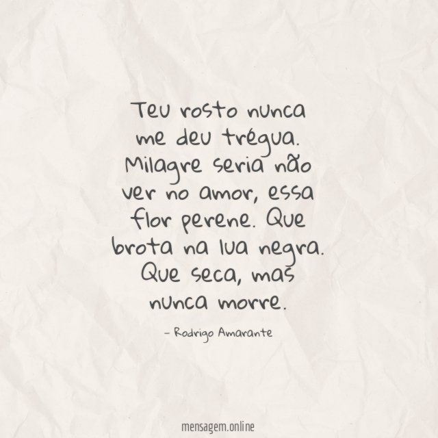 Teu rosto nunca me deu