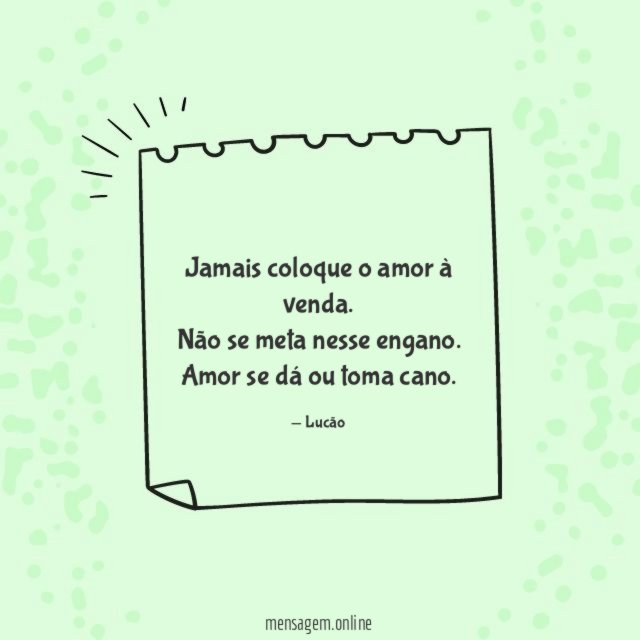 Jamais coloque o amor