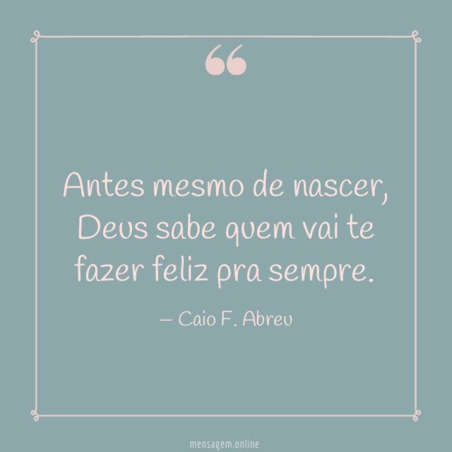 Antes mesmo de nascer