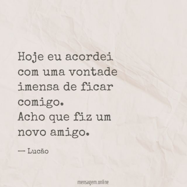 Acho que fiz um novo amigo