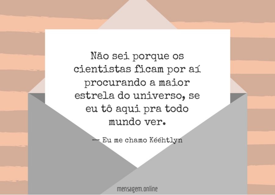 Não sei porque os cientistas
