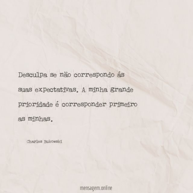 Desculpa se não correspondo