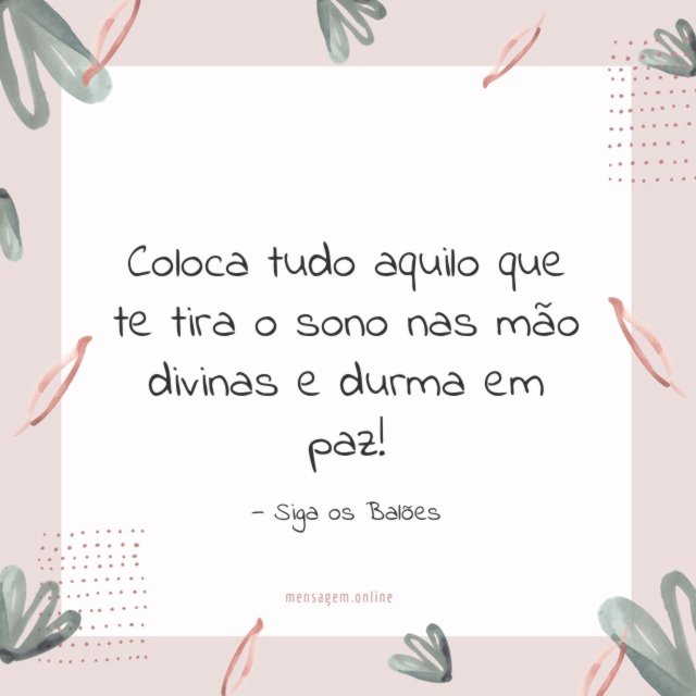 Coloca tudo aquilo que te tira o sono