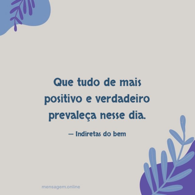 Que tudo de mais positivo