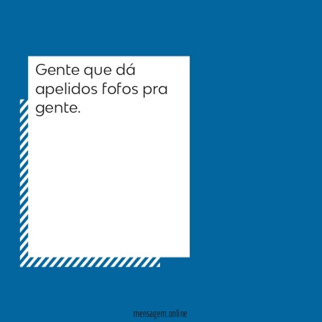 Dá apelidos fofos pra gente