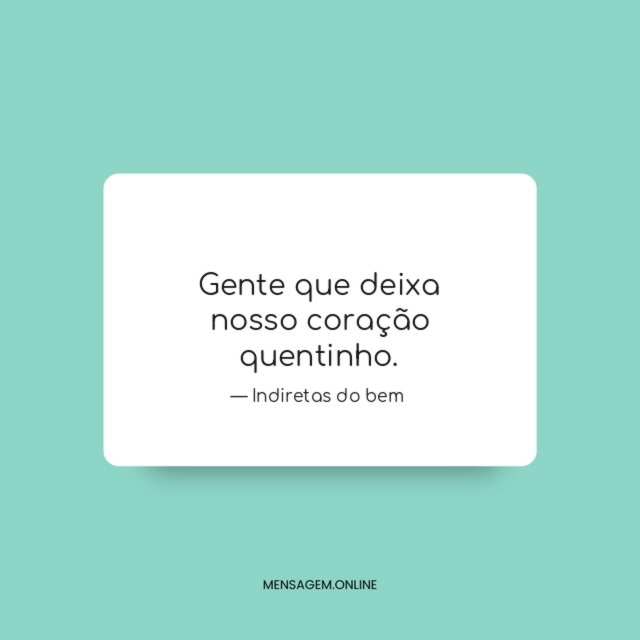 Deixa nosso coração quentinho