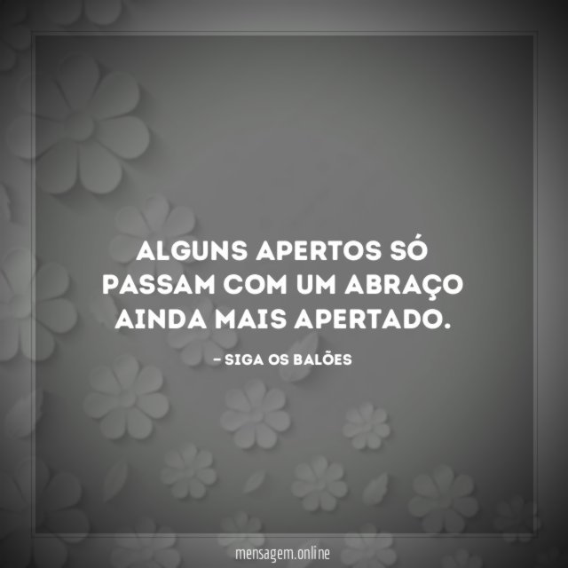 Alguns apertos só passam