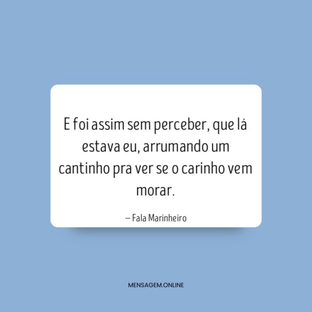 E foi assim sem perceber