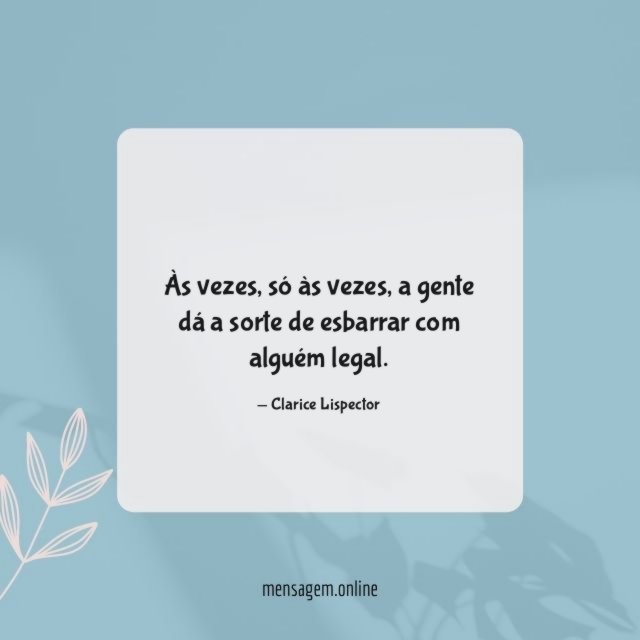 Esbarrar com alguém legal