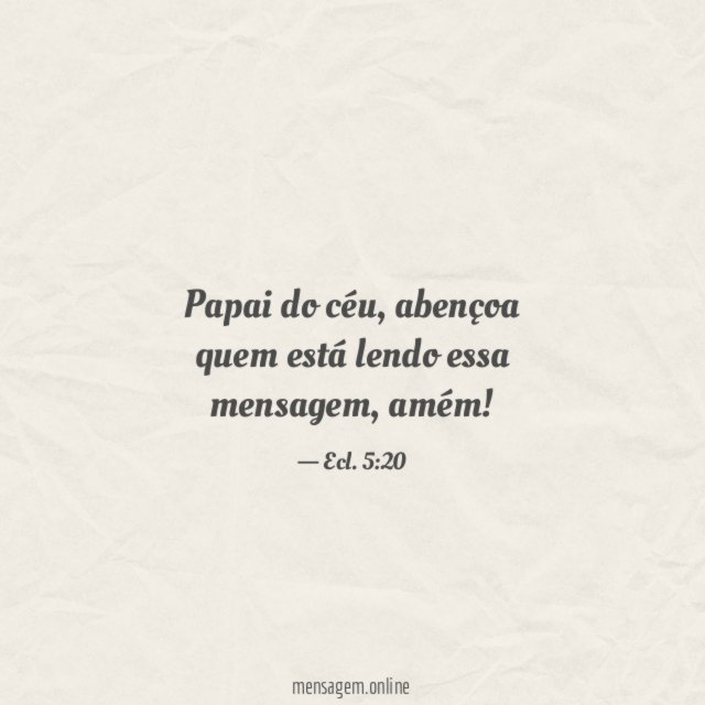 Abençoa quem está lendo