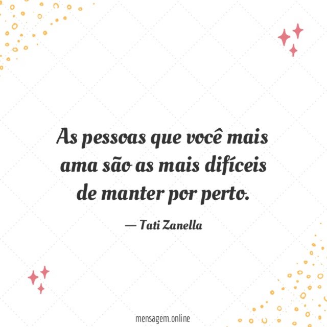 As pessoas que você mais