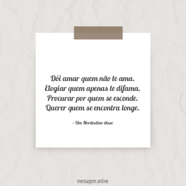 Dói amar quem não te ama