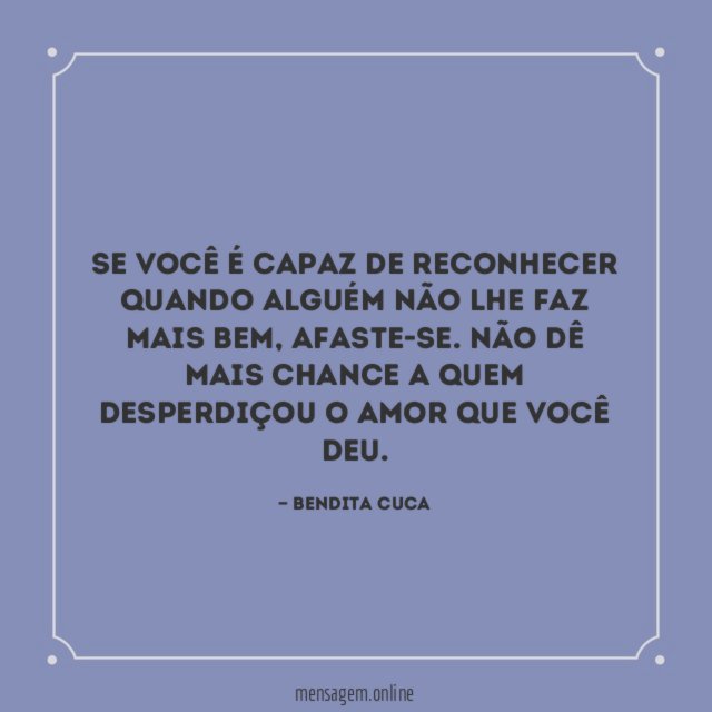 Não dê mais chance a quem desperdiçou