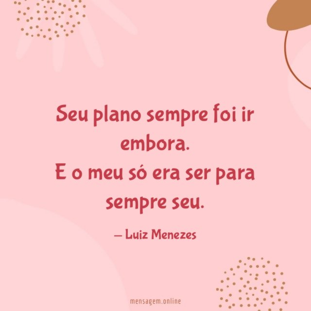 Seu plano sempre foi ir embora