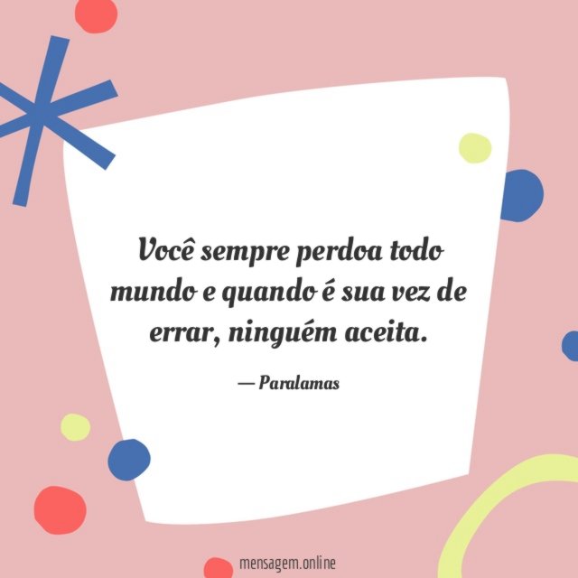 Você sempre perdoa