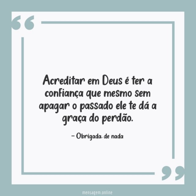 Acreditar em Deus é ter a confiança