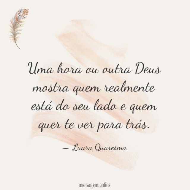 Uma hora ou outra Deus