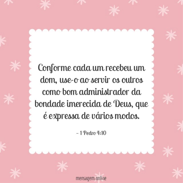 Conforme cada um recebeu um dom