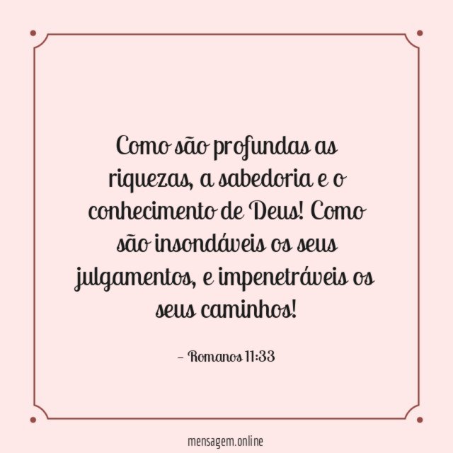Como são profundas as riquezas