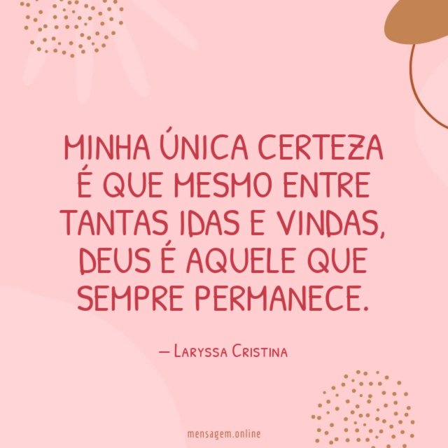 Minha única certeza