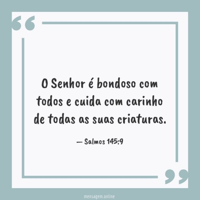 O Senhor é bondoso com todos