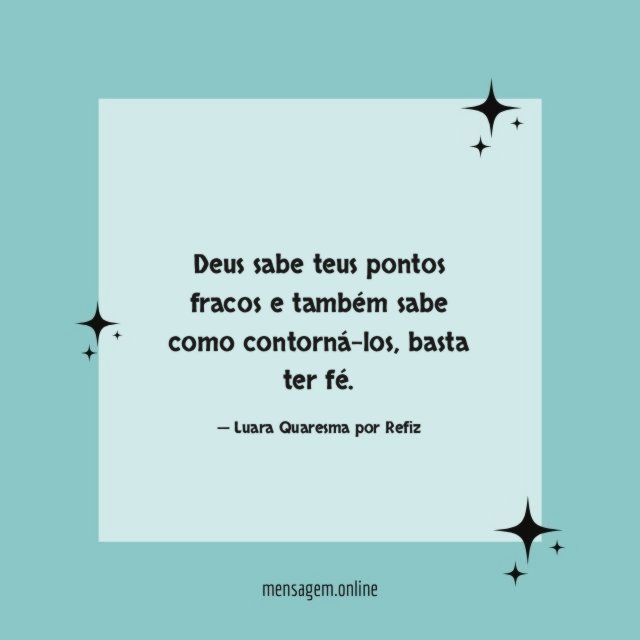 Deus sabe teus pontos fracos