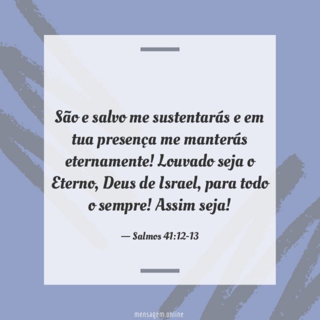 São e salvo me sustentarás