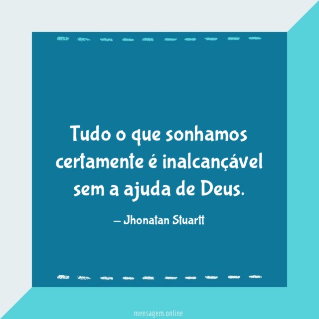 Tudo o que sonhamos
