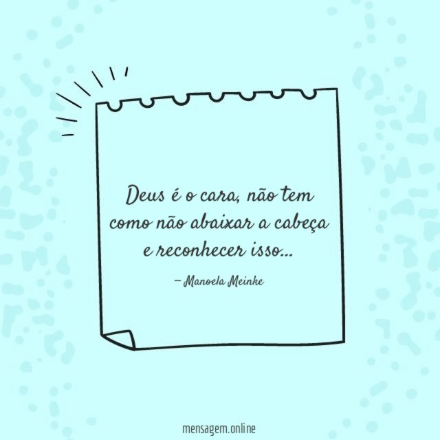 Deus é o cara