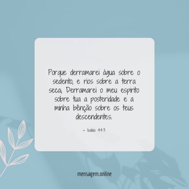 Porque derramarei água sobre