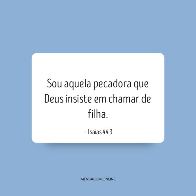 Sou aquela pecadora que Deus