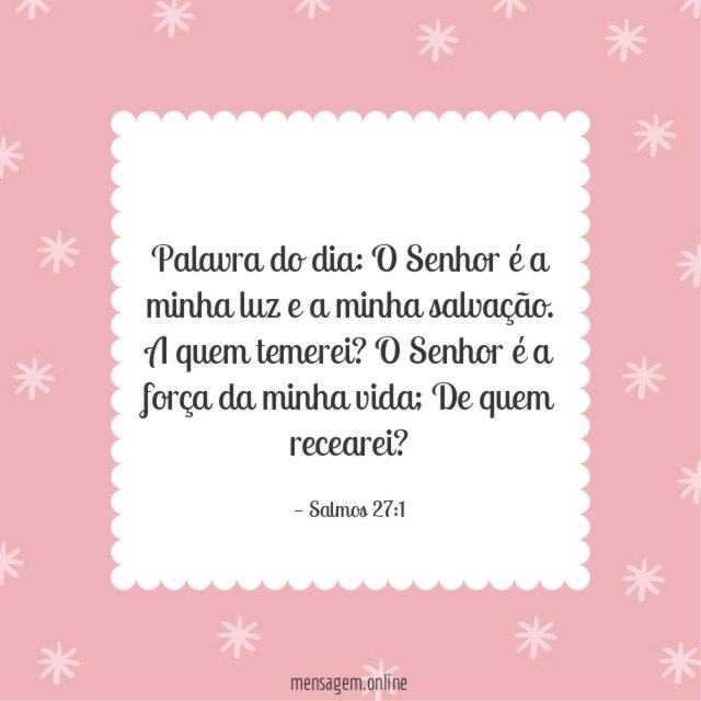 O Senhor é a força da minha vida