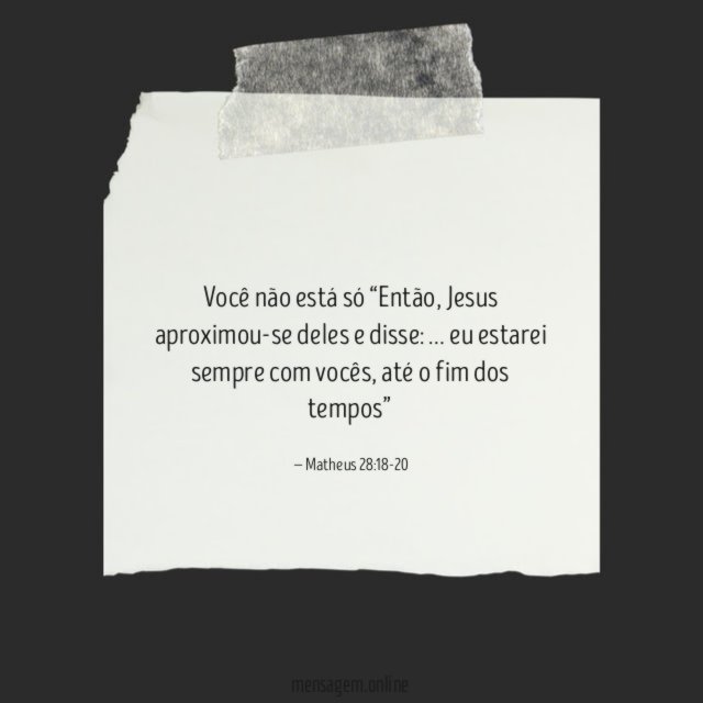 Você não está só