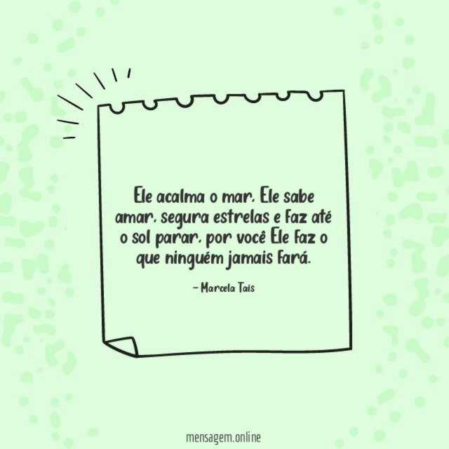 Ele acalma o mar