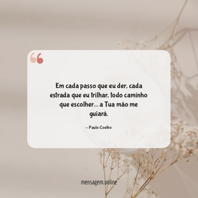 Em cada passo que eu der