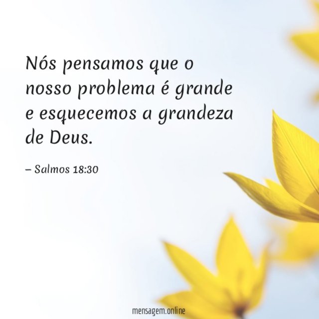 Esquecemos a grandeza de Deus