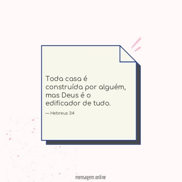 Toda casa é construída