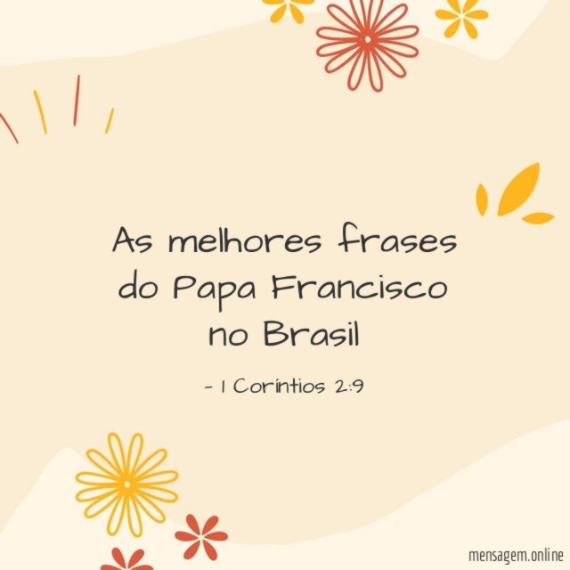 Frases do Papa Francisco no Brasil