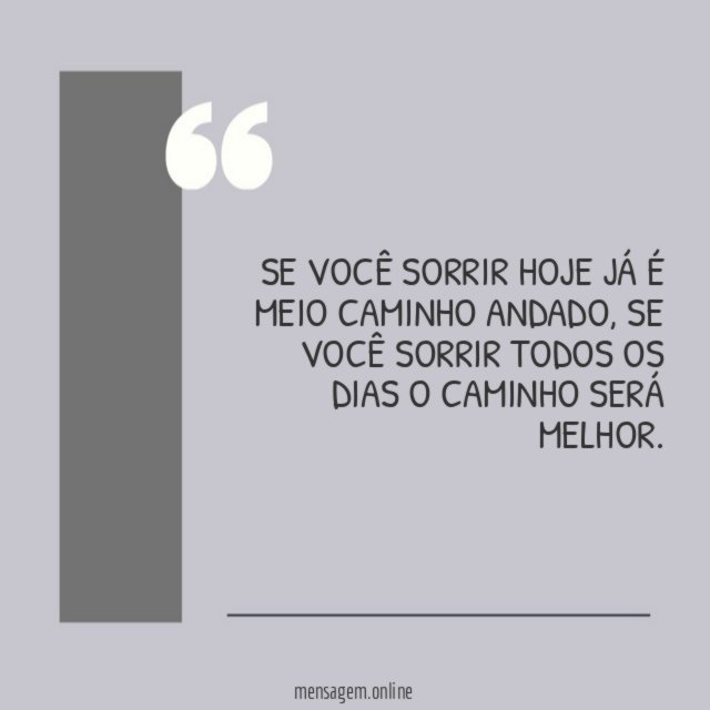 Já é meio caminho andado