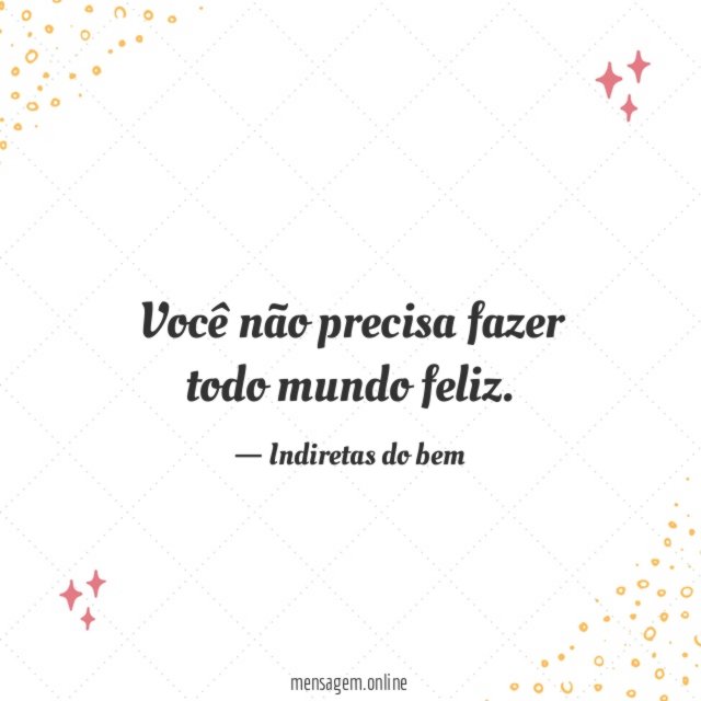 Fazer todo mundo feliz
