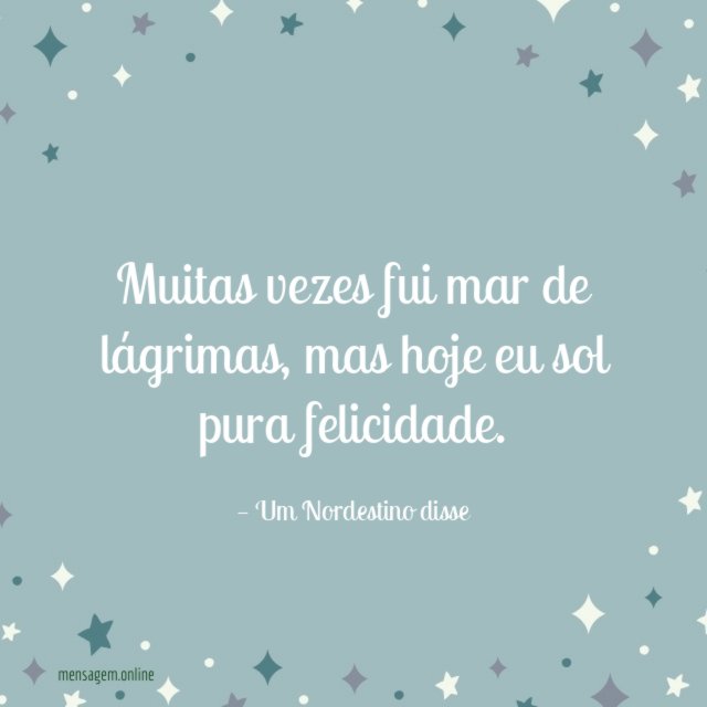 Muitas vezes fui mar de lágrimas
