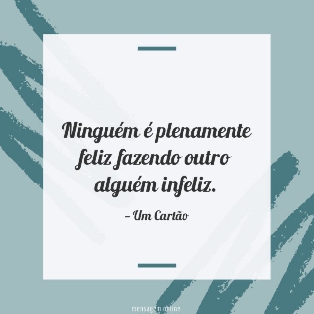 Ninguém é plenamente feliz