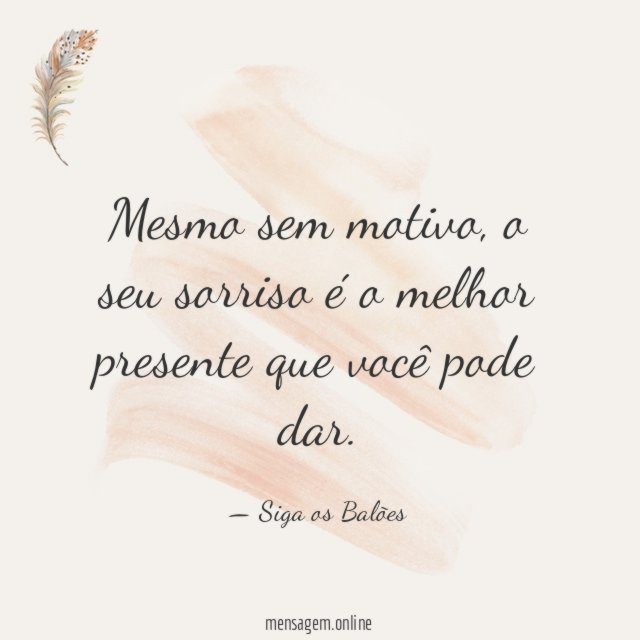 O seu sorriso é o melhor presente