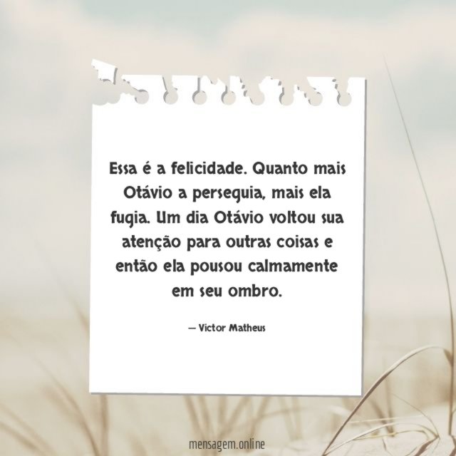Quanto mais Otávio a perseguia