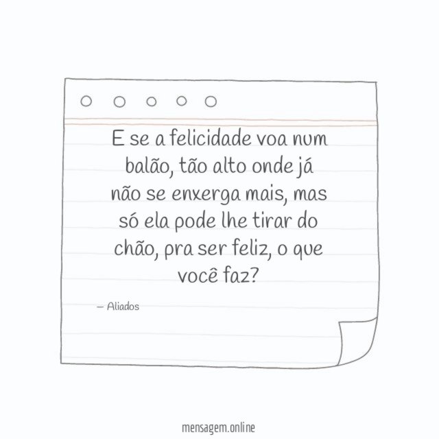 E se a felicidade voa num balão