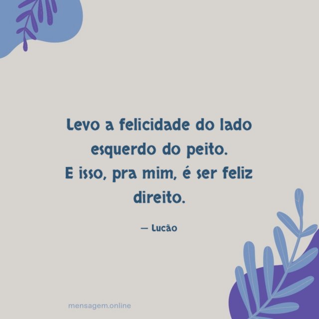 Levo a felicidade do lado