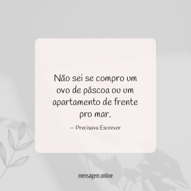 Não sei se compro um ovo de páscoa